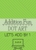 Let's Add by 1 Dot Art Activity