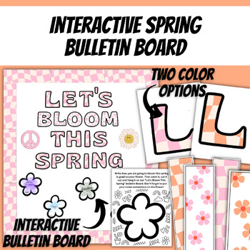 Let's Bloom this Spring Interactive Bulletin Board Display Classroom Decor