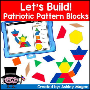 Preview of Let's Build - Patriotic Pattern Block Mats and Task Cards Center with Writing