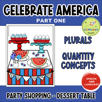 Preview of Let’s Celebrate America! PART ONE: Plurals-Few/Many | July 4th-Independence Day