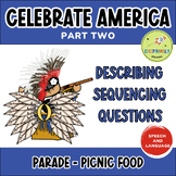 Let’s Celebrate America! PART TWO: Questions, Verbs, Seque