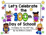 Let's Celebrate the 100th Day of School Freebie!