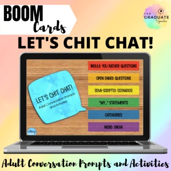 Preview of Let's Chit Chat! -- Adult Conversation Prompts and Activities BOOM CARDS