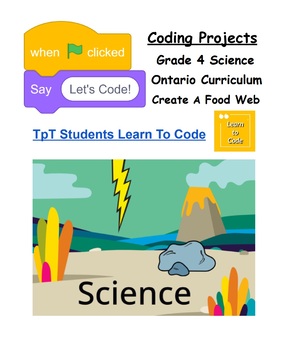 Preview of Let's Code Grade 4 Ontario Science Life Systems: Create a Food Web