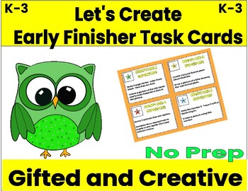 Preview of Let's Create - K-3-Early Finishers Creativity Activities - Gifted-Independent