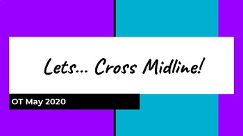 Preview of Let's Cross Midline!