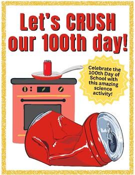 Preview of Let's Crush Our 100th Day of School! - Air Pressure Science Activity
