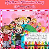 Let's Doodle! Valentine's Day Coloring Sheets