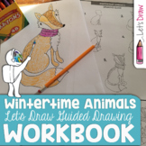 Let's Draw! Wintertime Animals Workbook & Coloring Sheets: