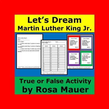 Preview of Let's Dream, Martin Luther King Jr. True or False Task Cards & Worksheet .PDF