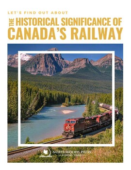 Preview of Let's Find Out About the Historical Significance of Canada's Railway PDF