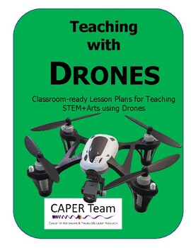 Preview of Let's Fly Drones:  An 8-Module Comprehensive iDRONE Learning Curriculum