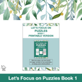 Let's Focus on Puzzles Book 1: Printable version (A4 paper size)