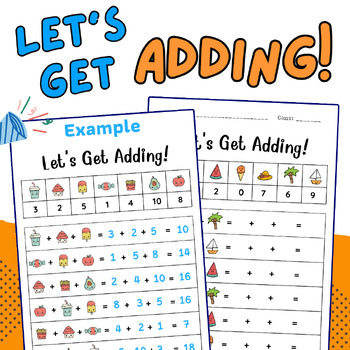 Preview of Let's Get Adding! ...Math Practice Worksheets