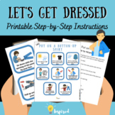 Let's Get Dressed: Visual Instructions for putting on a sh