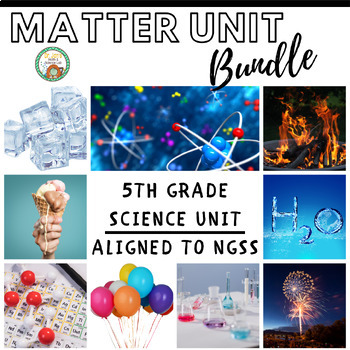 Preview of Matter Unit Bundle (NGSS Aligned)