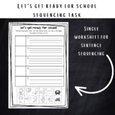 Let's Get Ready for School - Sentence Sequencing Worksheet