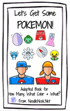 Let's Get Some Pokemon! An Adapted Book for Comprehension