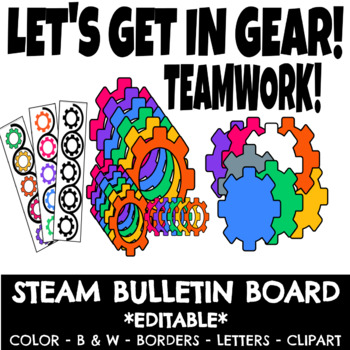 Preview of TEAMWORK! STEAM / STEM Bulletin Board Set - Editable!