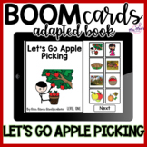 Let's Go Apple Picking: Adapted Book- Boom Cards