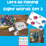 Let's Go Fishing Companion Cards- Sight Words Set 3