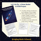 Let's Go Fly... a Straw Rocket! A STEM Project