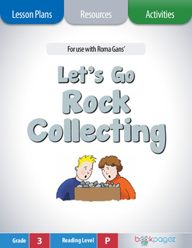 Preview of Let’s Go Rock Collecting Lesson Plans & Activities Package, Third Grade (CCSS)