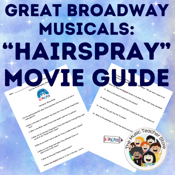 Preview of Let's Go to a Broadway Show!  "Hairspray" Movie Guide