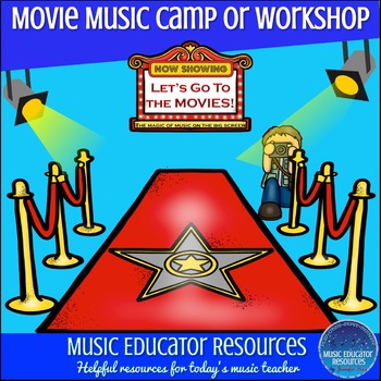 Preview of Let's Go to the Movies | Movie Music Camp or Workshop