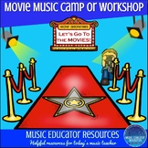 Let's Go to the Movies | Movie Music Camp or Workshop