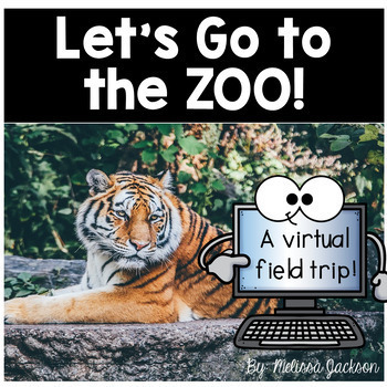 Preview of Let's Go to the Zoo!  Virtual Field Trip Distance Learning with Google Slides