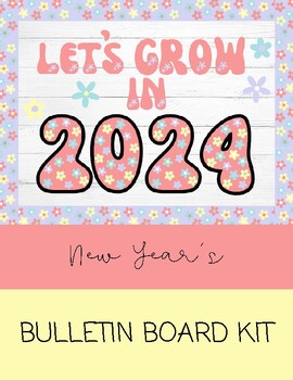 Preview of Let's Grow Bulletin Board Kit- New Year's/Spring/Back to School