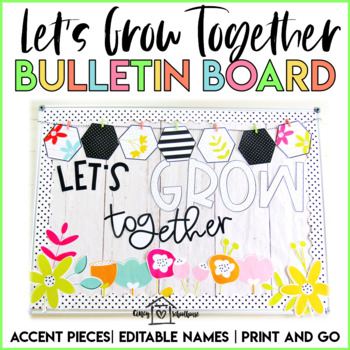 Preview of Let's Grow Together Bulletin Board Bundle | Editable Names | Bright Colors
