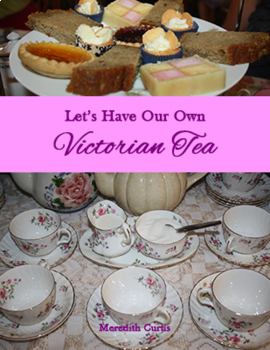 Preview of Let's Have Our Own Victorian Tea