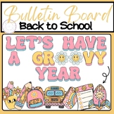 Let’s Have a Groovy Year: Back to School Bulletin Board Pa