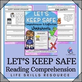 Let's Keep Safe - Reading Comprehension Worksheets - Onlin