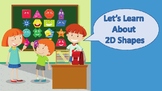 Let's Learn About 2D Shapes