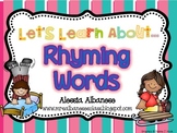 Let's Learn About...Rhyming Words