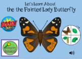 Let's Learn About the Painted Lady Butterfly (Boom Cards)