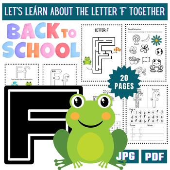 Let's Learn Letter F - Back to School & First Day of School Activities