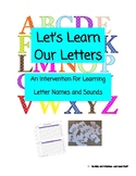 Let’s Learn Our Letters: An Intervention For Learning Lett