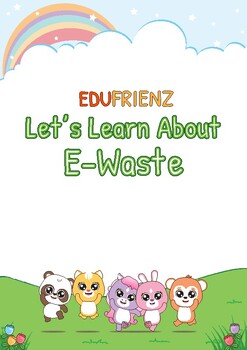 Preview of Let’s Learn about E-Waste – Digital Printable