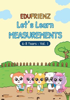 Preview of Let’s Learn about Measurements (6-8 Yrs Old | Vol 1) – Digital Printable
