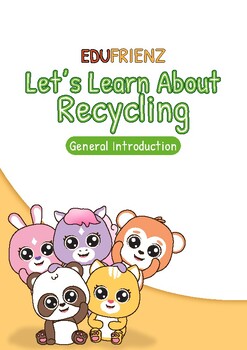 Preview of Let’s Learn about Recycling (General Introduction) – Digital Printable