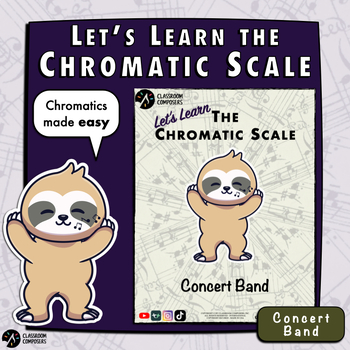 Preview of Let's Learn the Chromatic Scale | Concert Band