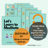 Let's Learn to Meditate for Children with ADHD- Calm, Crea