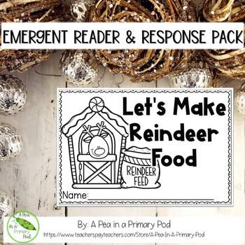 Preview of Let's Make Reindeer Food - Christmas December Emergent Reader and Activities