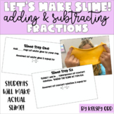 Let's Make Slime! | Adding and Subtracting Fractions Inter