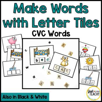 Make CVC Words with Letter Tiles by Just Teachy - Megan Conway | TPT