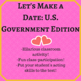 3 Branches of Government Game: Let's Make a Date